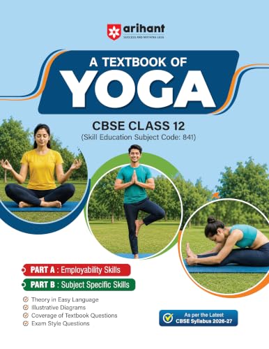 Arihant A Textbook of Yoga for CBSE Class 12 | Skill Education (Subject Code 841) | Emp…