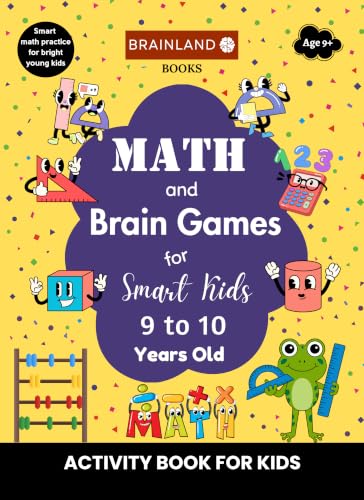Math and Brain Games for Smart Kids - 9 to 10 Years Old - Activity Book for Kids - Book…