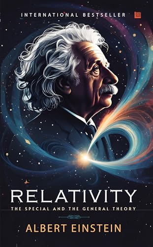 Relativity: The Special And The General Theory by Albert Einstein | Concepts of Physics…