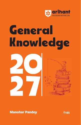 Arihant General Knowledge 2027 | with Current Affairs Update For All Competitive Exams…