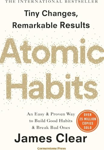 Atomic Habits by James Clear | Self-Improvement Book | Build Good Habits, Break Bad One…